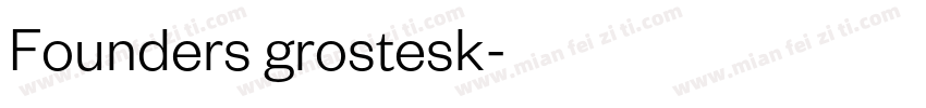 Founders grostesk字体转换